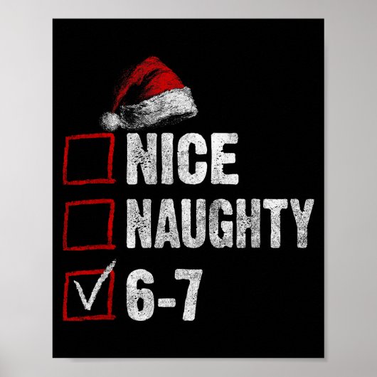 67 Shirt Nice Naughty 67 Funny Christmas Boys Girl Poster (Voorkant)