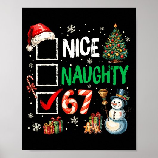 67 Shirt Nice Naughty 67 Funny Christmas Boys Girl Poster (Voorkant)