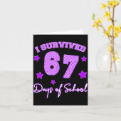67 Shirts For Teachers I Survived 67 Days Of Schoo Kaart (Gele Bloem)