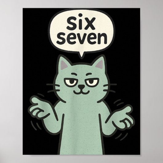 67 Six Seven 6-7 Cat - Funny Kids Gaming Brainrot  Poster (Voorkant)