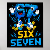 67 Six Seven 6-7 Funny Brainrot Meme Teens Gen Alp Poster (Voorkant)