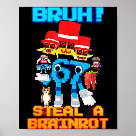 67 Six Seven 6-7 - Funny Steal Brainrot Kids Gamin Poster (Voorkant)