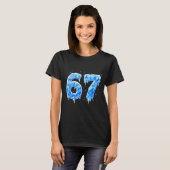 67 Six Seven 6-7 Ijs - Brainrot Meme Grappige Tien T-shirt (Voorkant volledig)