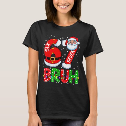 67 Six Seven 6 7 Meme Funny Santa Christmas Shirt  (Voorkant)