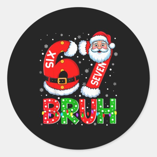 67 Six Seven 6 7 Meme Funny Santa Christmas Shirt Ronde Sticker (Voorkant)