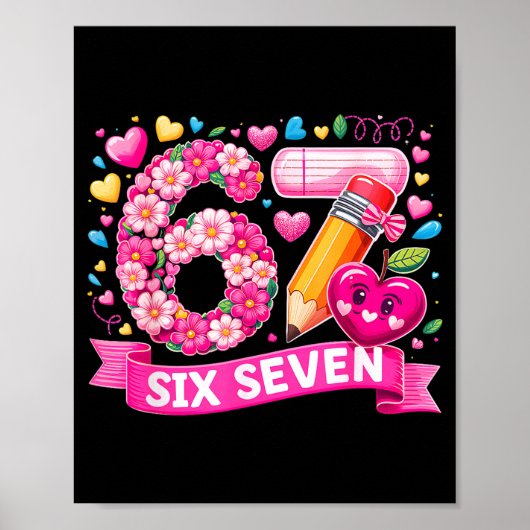 67 Six Seven 6 7 Meme Leraar Ontwerp Valentijnsdag Poster (Voorkant)