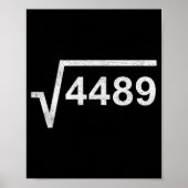 67 Six Seven 6-7 Meme Square Root 4489 Slang Math  Poster (Voorkant)