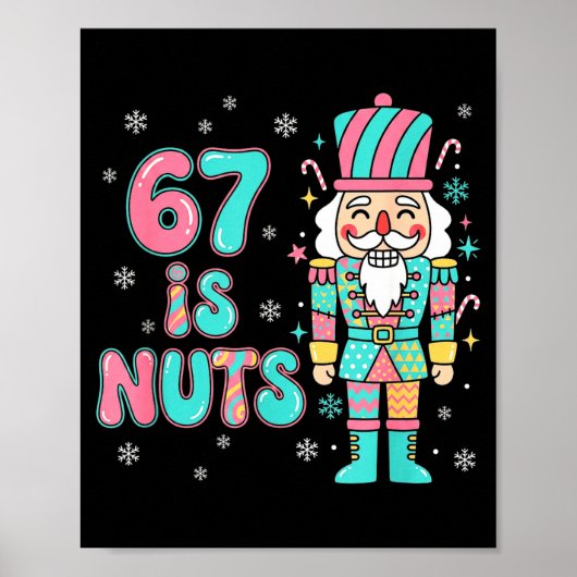 67 Six Seven Birthday Nutcracker Holiday Funny Chr Poster (Voorkant)