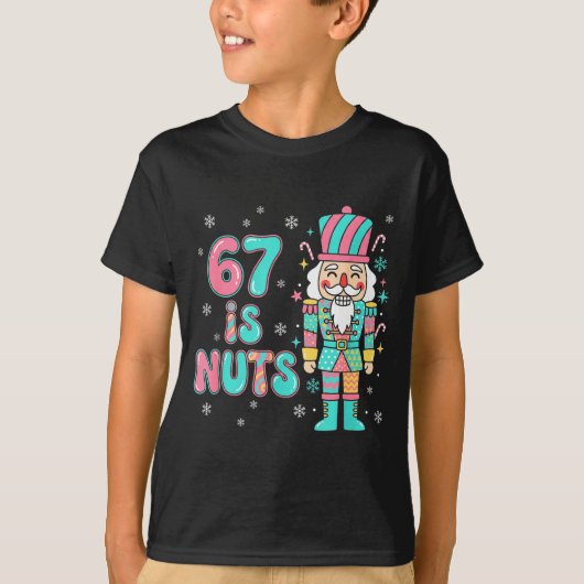 67 Six Seven Birthday Nutcracker Holiday Funny Chr T-shirt (Voorkant)