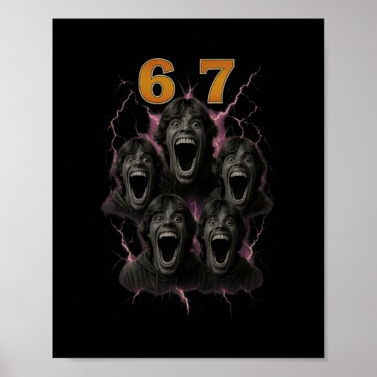67 Six Seven Bootleg 6 7 Meme Design Funny 6 7 1  Poster (Voorkant)