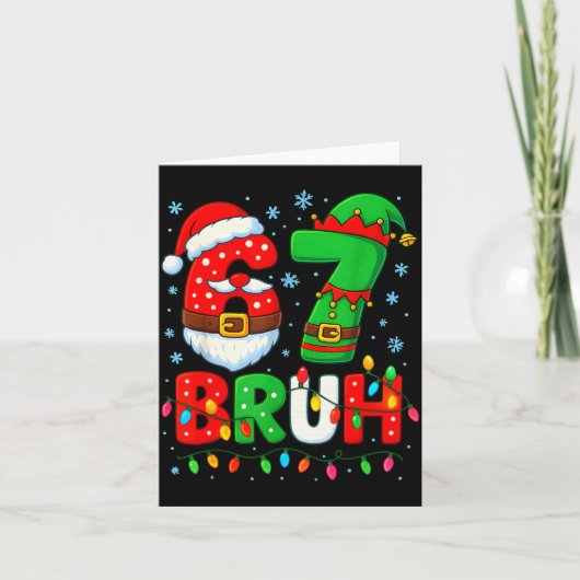 67 Six Seven Bruh 6 7 Meme Funny Christmas Boys Sa Kaart (Voorkant)