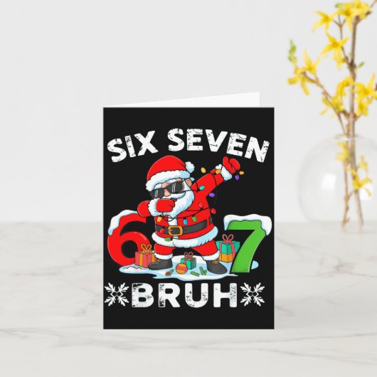 67 Six Seven Bruh Christmas 6 7 Meme Kaart (Gele Bloem)