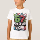 67 Six Seven Bruh Christmas Fun Holiday Tee Gift T-shirt (Voorkant)