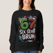 67 Six Seven Bruh Christmas Fun Holiday Tee Gift Trui (Voorkant)