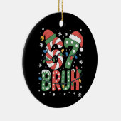 67 Six Seven Bruh Funny Christmas 6 7 Meme  Keramisch Ornament (Rechts)