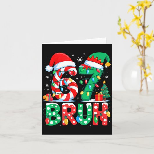 67 Six Seven Bruh Funny Christmas 6 7 Meme Men Wom Kaart (Gele Bloem)
