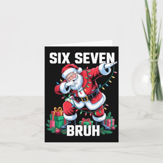 67 Six Seven Bruh Funny Christmas 6 7 Meme Men Wom Kaart (Voorkant)