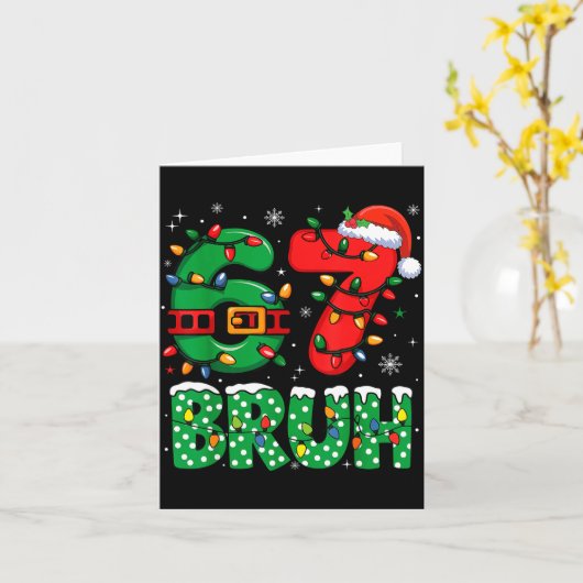 67 Six Seven Bruh Funny Christmas 6 7 Meme Men Wom Kaart (Gele Bloem)