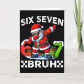 67 Six Seven Bruh Funny Christmas 6 7 Meme Men Wom Kaart (Voorkant)