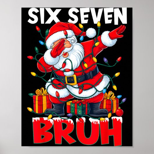 67 Six Seven Bruh Funny Christmas 6 7 Meme Men Wom Poster (Voorkant)