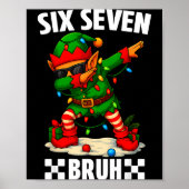 67 Six Seven Bruh Funny Christmas Dabbing Elf 6 7  Poster (Voorkant)