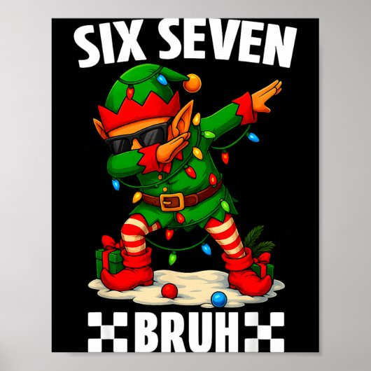 67 Six Seven Bruh Funny Christmas Dabbing Elf 6 7  Poster (Voorkant)