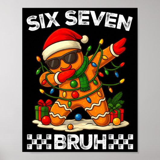 67 Six Seven Bruh Funny Christmas Dabbing Gingerbr Poster (Voorkant)