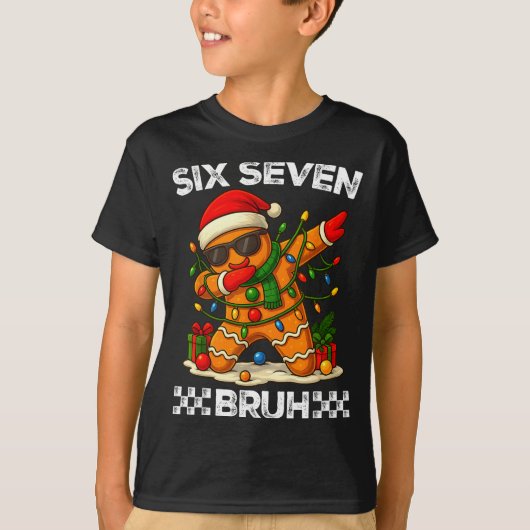 67 Six Seven Bruh Funny Christmas Dabbing Gingerbr T-shirt (Voorkant)