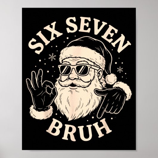 67 Six Seven Bruh Funny Christmas Santa 6 7 Meme  Poster (Voorkant)