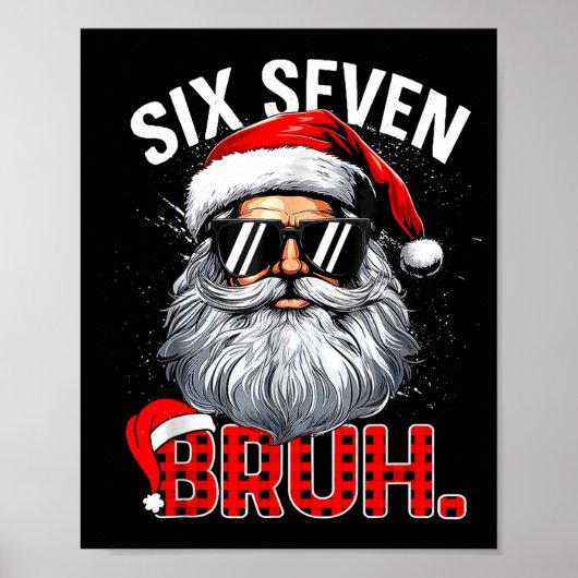 67 Six Seven Bruh Funny Santa Bruh Plaid Christmas Poster (Voorkant)