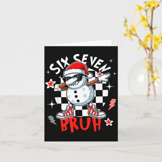 67 Six Seven Bruh Funny Snowman Christmas 6 7 Meme Kaart (Gele Bloem)