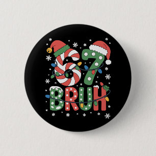 67 Six Seven Bruh Grappig Kerstmis 6 7 Meme  Ronde Button 5,7 Cm
