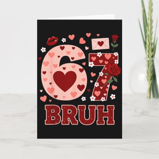67 Six Seven Bruh Grappige Valentijn 6 7 Meme Jong Kaart (Voorkant)