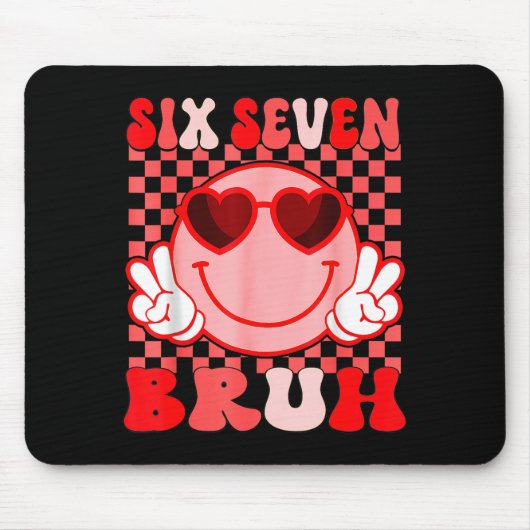 67 Six Seven Bruh Grappige Valentijn 6 7 Meme Kind Muismat (Voorkant)