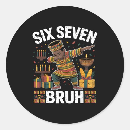 67 Six Seven Bruh Kwanzaa Dabbing 6 7 Meme Funny C Ronde Sticker (Voorkant)