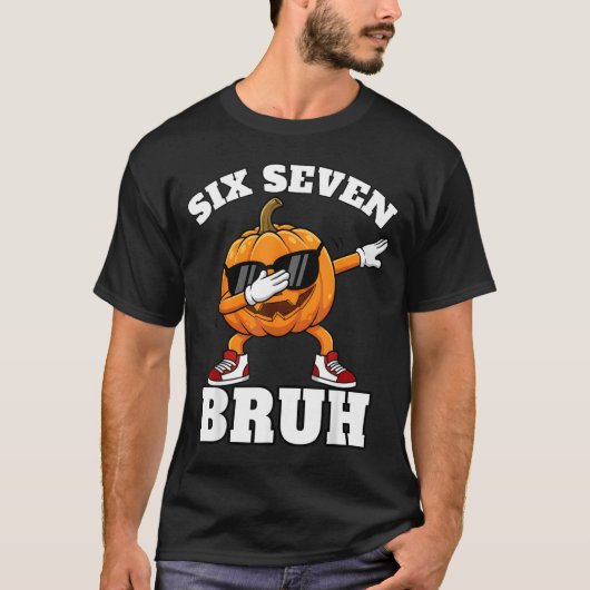 67 Six Seven Bruh Pompoen Dab Meme Grappige Hallow T-shirt (Voorkant)