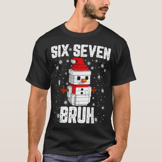 67 Six Seven Bruh Snowman Building Blocks Christma T-shirt (Voorkant)
