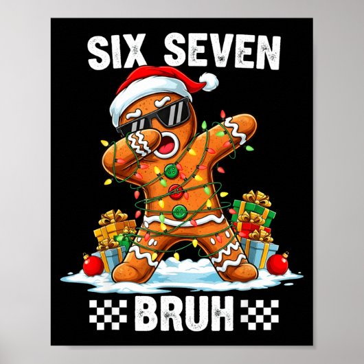 67 Six Seven Burh Christmas Gingerbread 6 7 Meme M Poster (Voorkant)