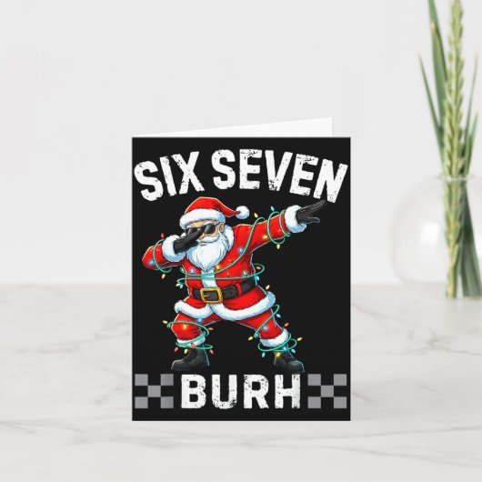 67 Six Seven Burh Funny Christmas 6 7 Meme Men Wom Kaart (Voorkant)