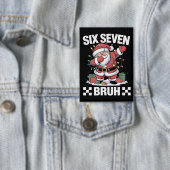 67 Six Seven Burh Grappig Kerst 6 7 Meme  Button (Insitu)