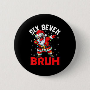 67 Six Seven Burh Grappig Kerstmis 6 7 Meme Mannen Ronde Button 5,7 Cm