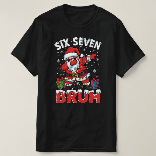67 Six Seven Burh Grappige Kerst T-shirt 6 7 Meme (Design voorkant)