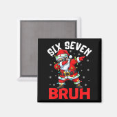 67 Six Seven Burh Grappige Kerstmis 6 7 Meme Manne Magneet (Voorkant / Achterkant)