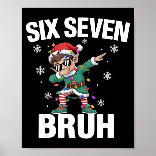 67 Six Seven Burh Grappige Kerstmis 6 7 Meme Manne Poster (Voorkant)