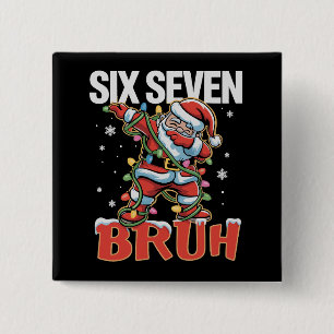 67 Six Seven Burh Kerstman Dab Kerstmis 6 7 Meme  Vierkante Button 5,1 Cm