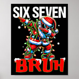 67 Six Seven Burh Sinterklaas Kerstmis 6 7 Meme Ma Poster