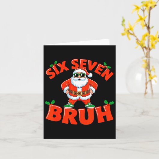 67 Six Seven Christmas Bruh Santa Six Seven Christ Kaart (Gele Bloem)