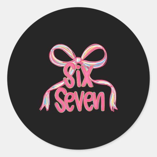 67 Six Seven Coquette Nk Bow Funny 6 7 Meme Girls Ronde Sticker (Voorkant)