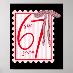 67 Six Seven Coquette Nk Strik Grappig 6 7 Meme Me Poster