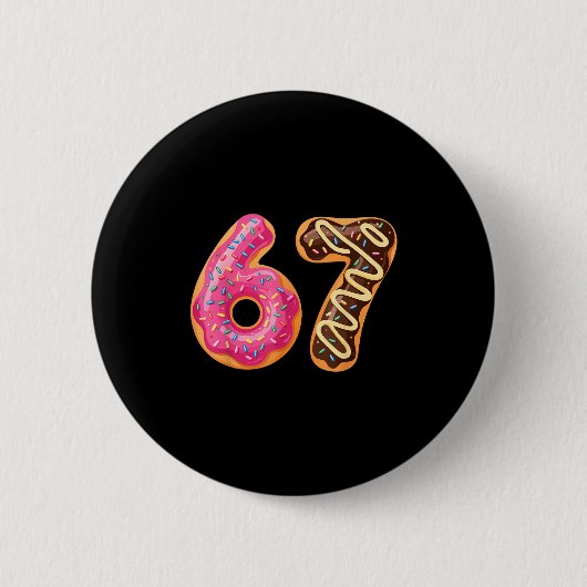 67 Six Seven Donut Meme Grappig Zoete Spikkels  Ronde Button 5,7 Cm (Voorkant)